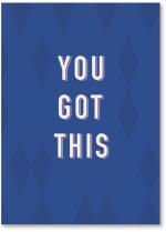 You got this blue