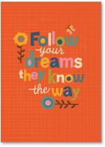 follow your dreams orange