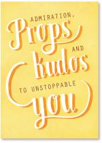 Admiration, props & kudos