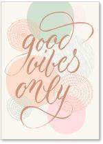 Good vibes only with circles