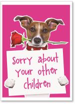 Dog holding sign - sorry about other children