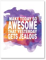 (PB) Make yesterday jealous