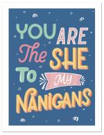 (PB) SHE to my NANIGANS