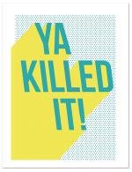 (PB) Ya killed it