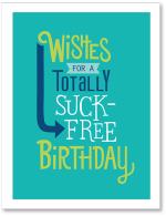 Suck-free birthday