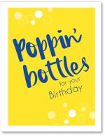 Poppin bottles